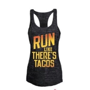 Ground to Overhead racer back burnout tank top. Run like there’s tacos